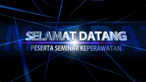 Opening Selamat Datang Peserta Seminar Keperawatan YouTube