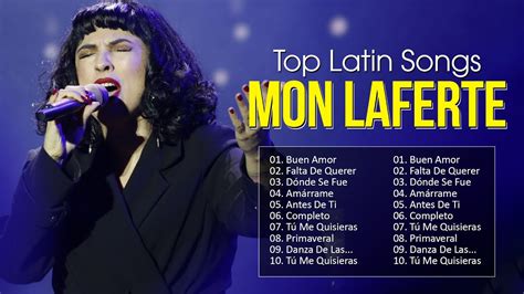 The Best Latin Songs Playlist Of Mon Laferte Greatest Hits Of Full