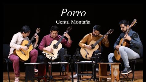 Gentil Montaña Porro YouTube