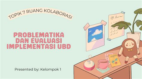 Topik 7 Problematika Dan Evaluasi Implementasi UbD By Kelompok 1 YouTube