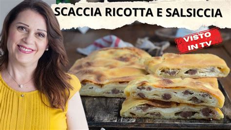 Scaccia Siciliana Autentica Ricotta E Salsiccia Fatta In Casa YouTube