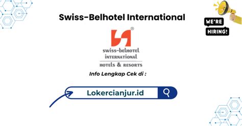 Lowongan Kerja Swiss Belhotel International Bogor Terbaru