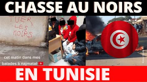 Chasse Aux Noirs En Tunisie Youtube