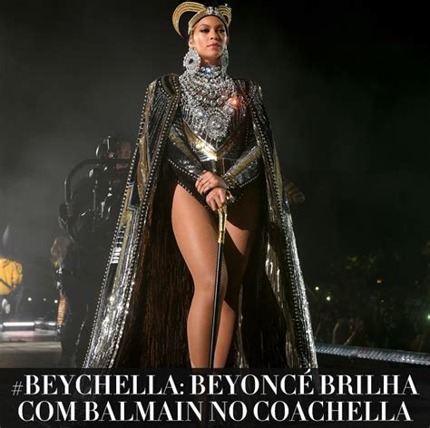 Beyonc Ganha Figurino Feito Sob Medida Pela Balmain Para O Coachella