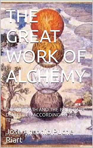The Great Work Of Alchemy