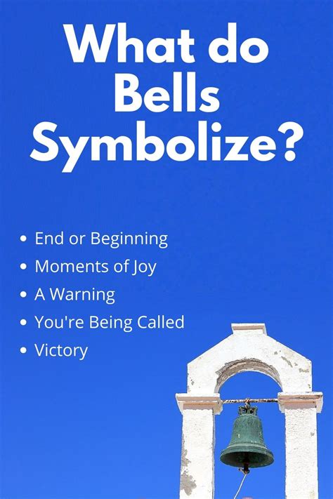 The Symbolism Of Bells Beginning Warning And End