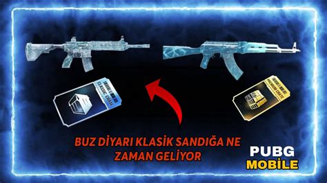 Pubg Mobİle Buz Dİyari Klasİk SandiĞa Ne Zaman Gelİyor Yenİ Premİum