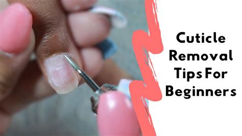 Cuticle Removal Tips For Beginners How To Cut Cuticles Snappedbysydd