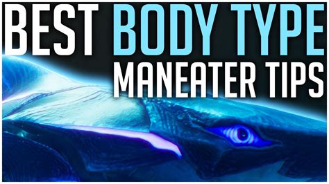 Best Body Type For Your Shark Maneater Upgrade Tips Youtube