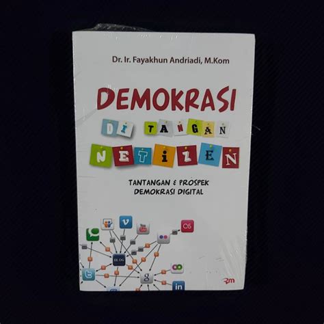 Jual Buku Original Demokrasi Di Tangan Netizen Tantangan Dan