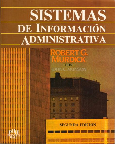 PDF Sistemas De Información Administrativa Murdick Robert 2da Edición