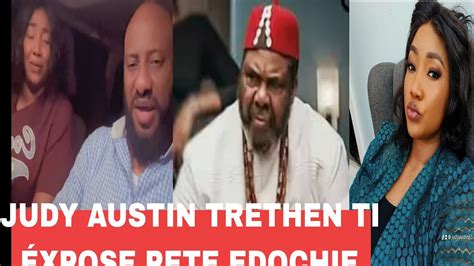 JUDY AUSTIN TRETHEN I WILL ÉXPOSE EVERY SÉCRET AS PETE EDOCHIE AND YUL