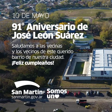 San Mart N On Twitter Feliz Aniversario Jos Le N Su Rez