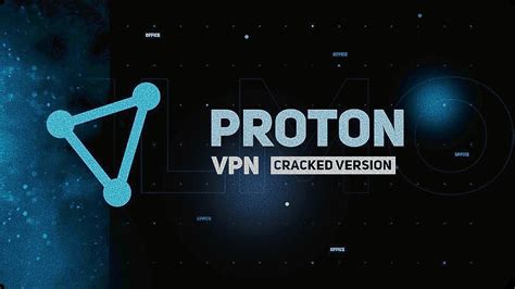 Proton Vpn Crack 2022 Proton Vpn Full Version Proton Vpn Crack Free