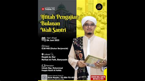 🔴 Live Pengajian Wali Santri Mahad Al Fath Banyuasin 04 Juni 2023