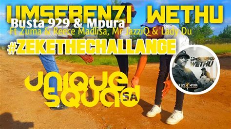 Mr Jazziq Umsebenzi Wethu Ft Busta929 Reece Madlisa Lady Du Mpura