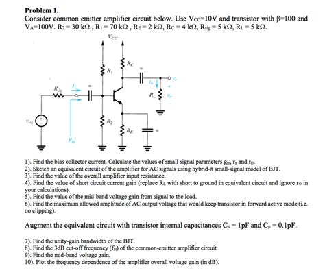 Solved Problem Consider Common Emitter Amplifier Circuit