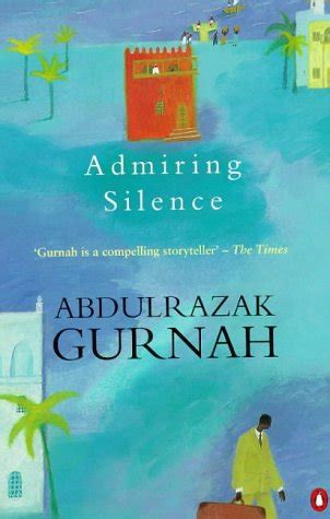 Nobel Prize Winner Abdulrazak Gurnah Admiring Silence Findingtimetowrite