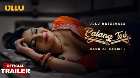 Palang Tod Gaon Ki Garmi Hindi Web Series All Episodes