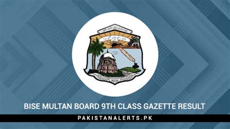 Bise Multan Board 9th Class Gazette Result 2024