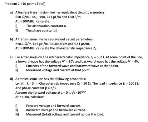 Solved A A Lossless Transmission Line Has Equivalent Chegg