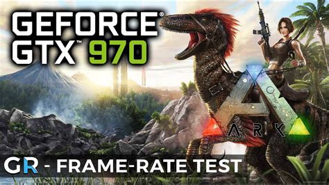 Gtx Ark Ark Survival Evolved Gtx Frame Rate Benchmark Test