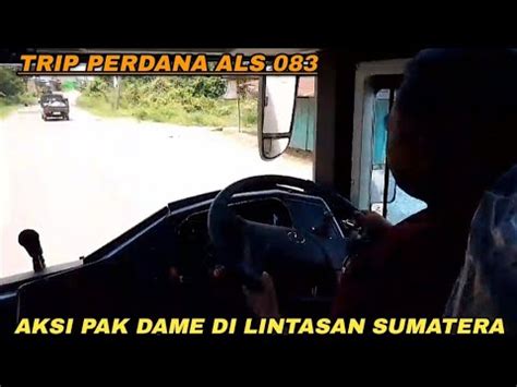 Alhamdulillah ALS 083 Sudah Berada Di Sekayu PALEMBANG Menuju Kota