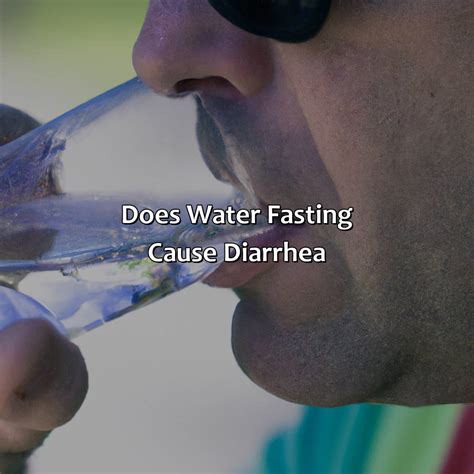 Does Water Fasting Cause Diarrhea Fasting Forward