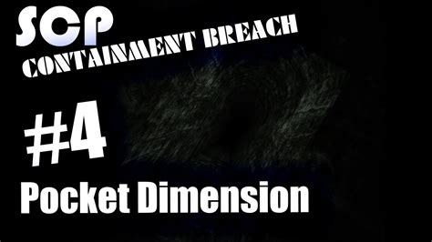 SCP Containment Breach 4 Pocket Dimension YouTube