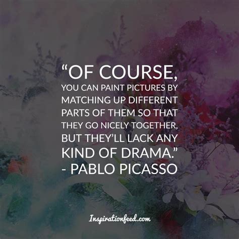 30 Pablo Picasso Quotes on Creativity | Inspirationfeed | Pablo picasso ...