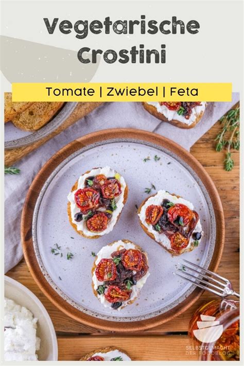 Crostini Mit Fetacreme Vegetarisch Selbstgemacht Der Foodblog