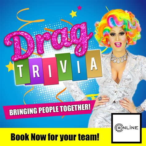 Drag Trivia | Let us entertain you!