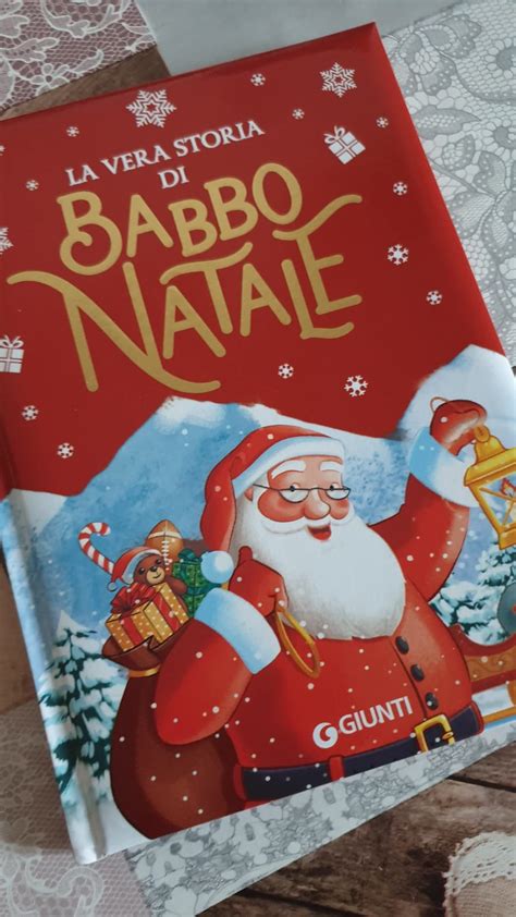 La Vera Storia Di Babbo Natale Ediz A Colori Troiano Rosalba