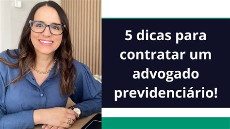 5 dicas para contratar um advogado previdenciário YouTube