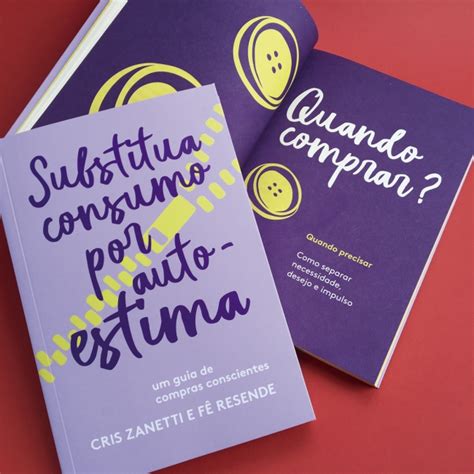 Substitua Consumo Por Autoestima Cris Zanetti E Fernanda Resende