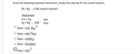 Solved Given the following proposed mechanism, predict the | Chegg.com
