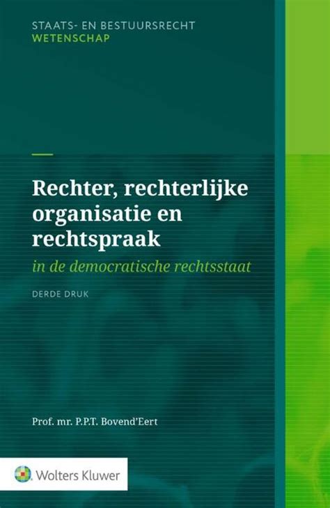 Rechter Rechterlijke Organisatie En Rechtspraak Wolters Kluwer