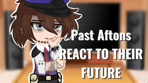 PAST AFTONS React To Their Future FNaF Gacha YouTube