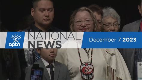 APTN National News December 7 2023 New AFN National Chief N W T