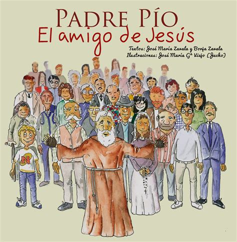 Padre Pío El amigo de Jesús de José María Zavala 2022 LEER LIBROS