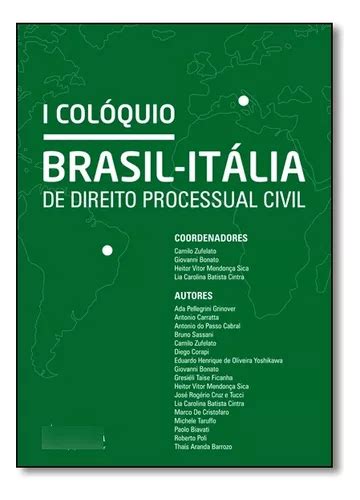 Col Quio Brasil It Lia De Direito Processual Civil De Camilo Zufelato