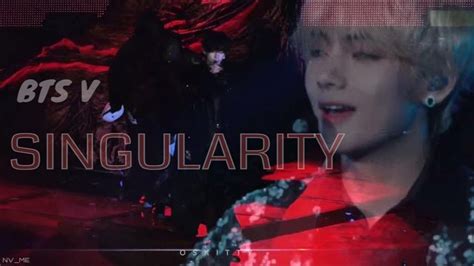 Bts V Singularity Stage Mix Eng Sub Youtube