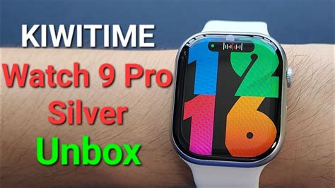 2023 KIWITIME Watch 9 Pro Silver Color Unbox 2 2 Screen Dynamic Island