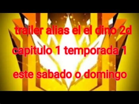 Trailer Alias El Dino D Estreno Capitulo Temporada Proximo Sabado