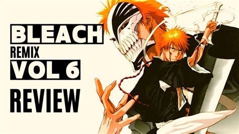 Bleach Remix Vol An Lise Youtube