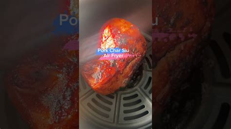 Pork Char Siu Chinese Bbq Air Fryer Charsiu Airfryer Youtube