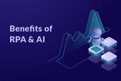 Unparalleled Benefits Of Rpa And Ai To Digital Business Automationedge