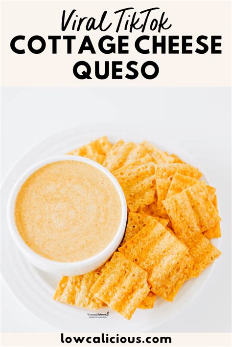 Healthy Viral Tiktok Cottage Cheese Queso Recipe Lowcalicious