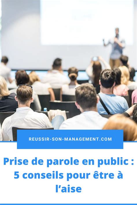 Prise De Parole En Public Conseils Pour Tre Laise Public