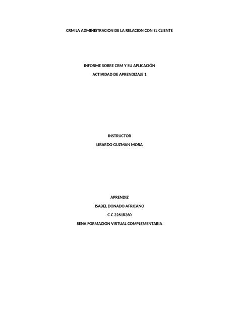 Informe Sobre CRM Y Su Aplicacion CRM LA ADMINISTRACION DE LA